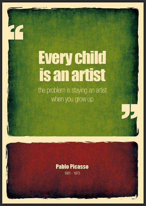 Every child is an artist.
